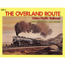Buch - UPRR: The Overland Route Softcover
