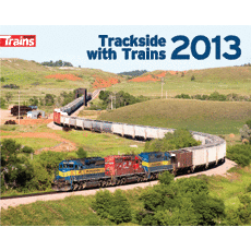 2013 Trackside With Trains Calendar